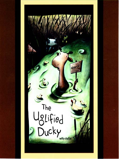 Title details for The Uglified Ducky by Willy Claflin - Available
